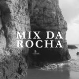 Mix Da Rocha