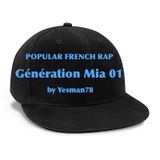GÉNÉRATION MIA 01 (Iam, Yannick, Reciprok)
