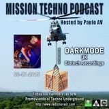 Mission Techno 02 Hosted by Paulo AV with Darkmode -Biotech Recordings - 03-07-15