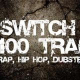 Switch - #100 TRAP (Sept 2014)