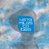 4,573 Miles To Ibiza #27 with Lethyx & Neon (5-11-13)