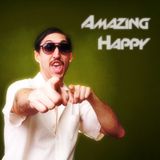 Amazing Happy
