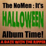 NoMen FM #123 - It's NoMen Halloween Live at Zombie Cavern!