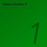 Fresca Musica 2 disk 1 - Funky House