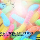 Kraak Mix #48: Sexual Tension at the Fridge