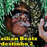 Brazilian Beatz - Nordestinho 2