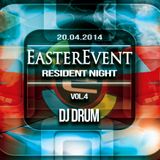 EASTER EVENT 20.04.2014 EKWADOR MANIECZKI vol.4 DJ DRUM