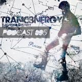 Tranc3nergY's Electronic Anatomy PODCAST # 005