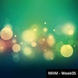 MHM - MIDNIGHT HOUSE MUSIC WITH MC SHURAKANO AND JUAN PACIFICO Week 05