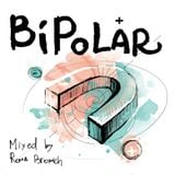 "Bipolar" mixed by Roma Bromich
