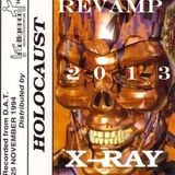 X-ray - Holocaust (2013 Re-Vamp)