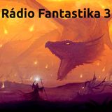 Radio Fantastika 3