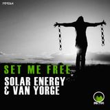 Solar Energy & Van Yorge - Set Me Free (Original Mix).