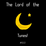 The Lord of the Tunes! #012