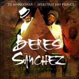 Dj Markstarr & Jah Prince: Beres versus Sanchez