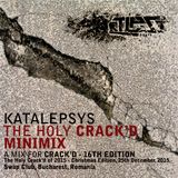 Katalepsys - The Holy Crack'd Minimix