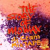 the story of MOWAX"