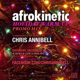 AFROKINETIC Holiday Warm-up w/Chris Annibell || 12.06.14