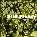 Still Plenty