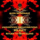 unidentified hallucinations mix vol. 3 - return to tranceland