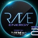 RAVE ENERGY Episode 2