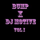 MOTIVE x BUMP Nov Mix