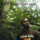 A Beat Journey With Jneiro