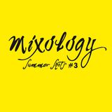 MIXOLOGY Summer shots #3