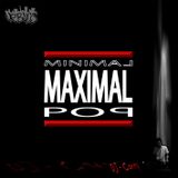 MINIMAL & maximal (2006)