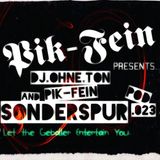 DJ OHNE TON -&- PIK-FEIN @ SONDERSPUR ⎜ Pod.#023 ⎜ 24.05.14