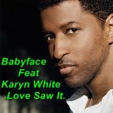 Babyface Feat Karyn White - Love Saw It -(Reedit Dj Amine)