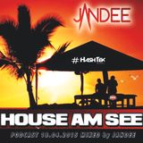 JANDEE - HOUSE AM SEE #Podcast 18.04.2015 MosquitoBar Hügelsheim