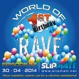 Slipmatt - World Of Rave #52