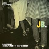 Jenne Grabowski — Dreamhunt (JB. Mix for Get Deep Berlin)
