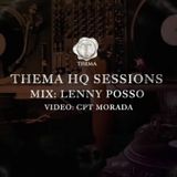 THEMA (HQ) SESSIONS vol. 1 (Live Techno Mix) - Lenny Posso