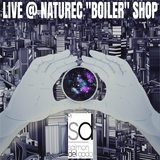 Live @ Naturec "Boiler" Shop 13-11-2015