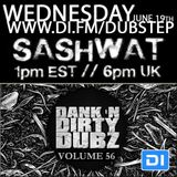 DJ Sashwat - Dank 'N' Dirty Dubz (Volume 56)