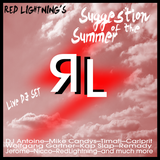RedLightning's Suggestion Of The Summer