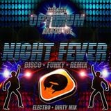 NIGHT FEVER - DJ OPTIMUM