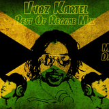 Kartel "Best of" Reggae Mix