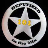 Deputized in the mix - 101