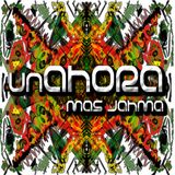 08. unAHORA - Prana @ Mas Jahma Sound