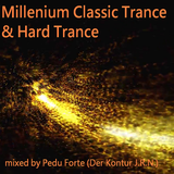 Pedu Forte - Millenium Classic Trance & Hard Trance