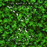 The Monthly Mix Episode 4: March 2016