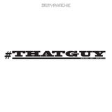 #ThatGuy mini mix 001