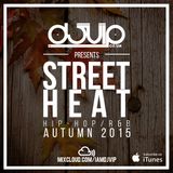 Street Heat - Hip-Hop & R&B - Autumn 2015