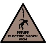 RNR - Electric Shock #034 (March '15)