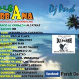 Salsa Urbana (El Nuevo estilo Latinoamericano) - Persh DJ