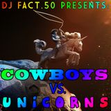 Cowboys Vs. Unicorns - Live From Kinky Salon