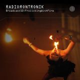 Radio Rontronik: Broadcast 50 (Frolicking With Fire)